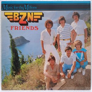 BZN ‎– Friends Disc VINIL LP EX  EDITIE MERCURY fara scrisul de pe coperta din partea de sus