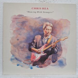 Chris Rea – Dancing With Strangers Disc VINIL LP EX