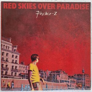 Fischer-Z – Red Skies Over Paradise - Disc VINIL LP VG VG+