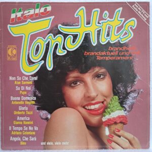Italo Top Hits Disc VINIL LP VG compilatie Umberto Tozzi, Gianna Nannini, Bino, Toto Cutugno, Drupi, Adriano Celentano Adriano Celentano ...