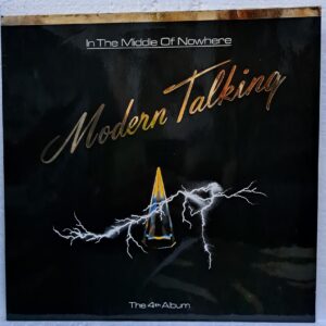 Modern Talking – In The Middle Of Nowhere – The 4th Album - Disc VINIL LP VG VG+