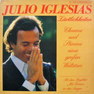 Julio Iglesias – Zärtlichkeiten - Disc VINIL LP VG+