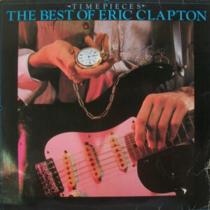 Eric Clapton – Time Pieces (The Best Of Eric Clapton) - Disc Vinil LP VG-
