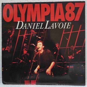 Daniel Lavoie – Olympia 87 - Disc VINIL LP VG+