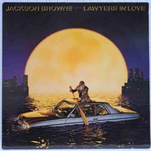 Jackson Browne – Lawyers In Love - Disc VINIL LP VG VG+