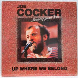 Joe Cocker – Up Where We Belong (Absolutely Greatest Hits) - Disc VINIL LP EX