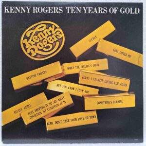 Kenny Rogers – Ten Years Of Gold - Disc VINIL LP VG+ US