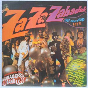 Saragossa Band – Za Za Zabadak - 50 Non Stop Hits- Dance With The Saragossa Band - Disc VINIL LP VG+