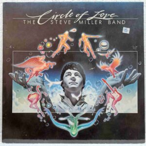 The Steve Miller Band – Circle Of Love - Disc VINIL LP VG+