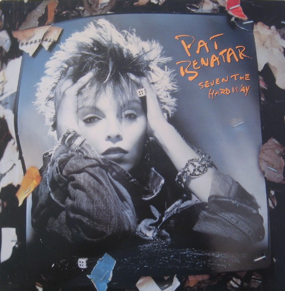 Pat Benatar – Seven The Hard Way - Disc Vinil LP EX