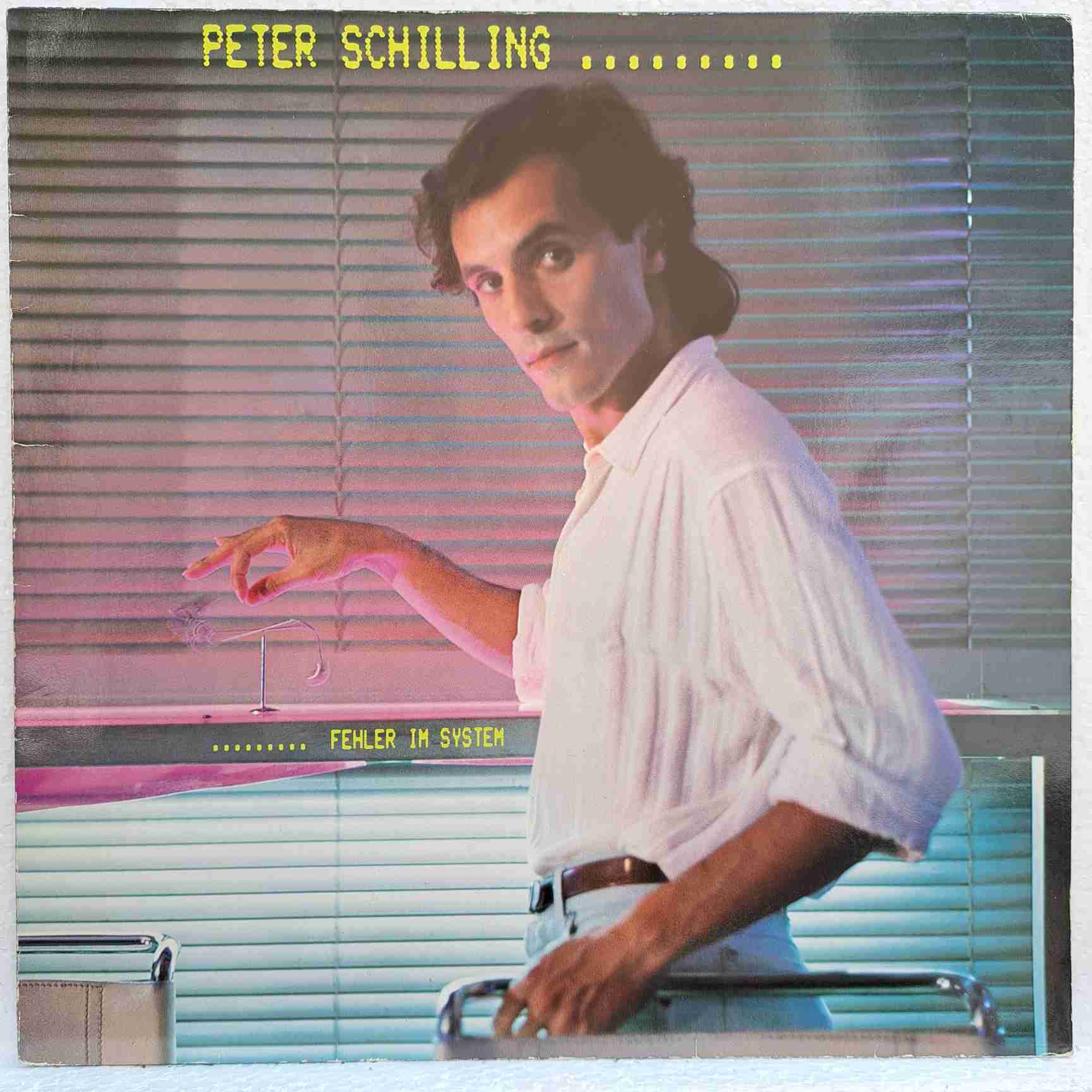 Peter Schilling – Fehler Im System - Disc Vinil LP VG+