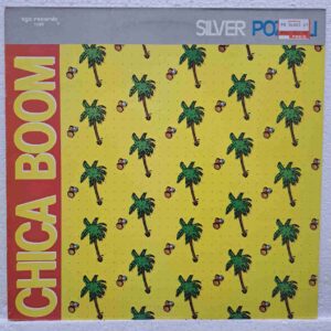 Silver Pozzoli – Chica Boom - Disc Vinil MAXI 45 RPM EX