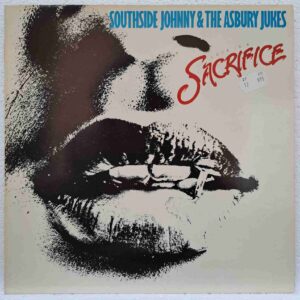 Southside Johnny & The Asbury Jukes – Love Is A Sacrifice - Disc Vinil LP VG+ UK