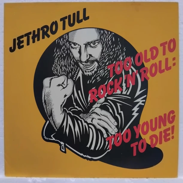 Jethro Tull – Too Old To Rock 'N' Roll: Too Young To Die! - Disc VINIL LP VG+