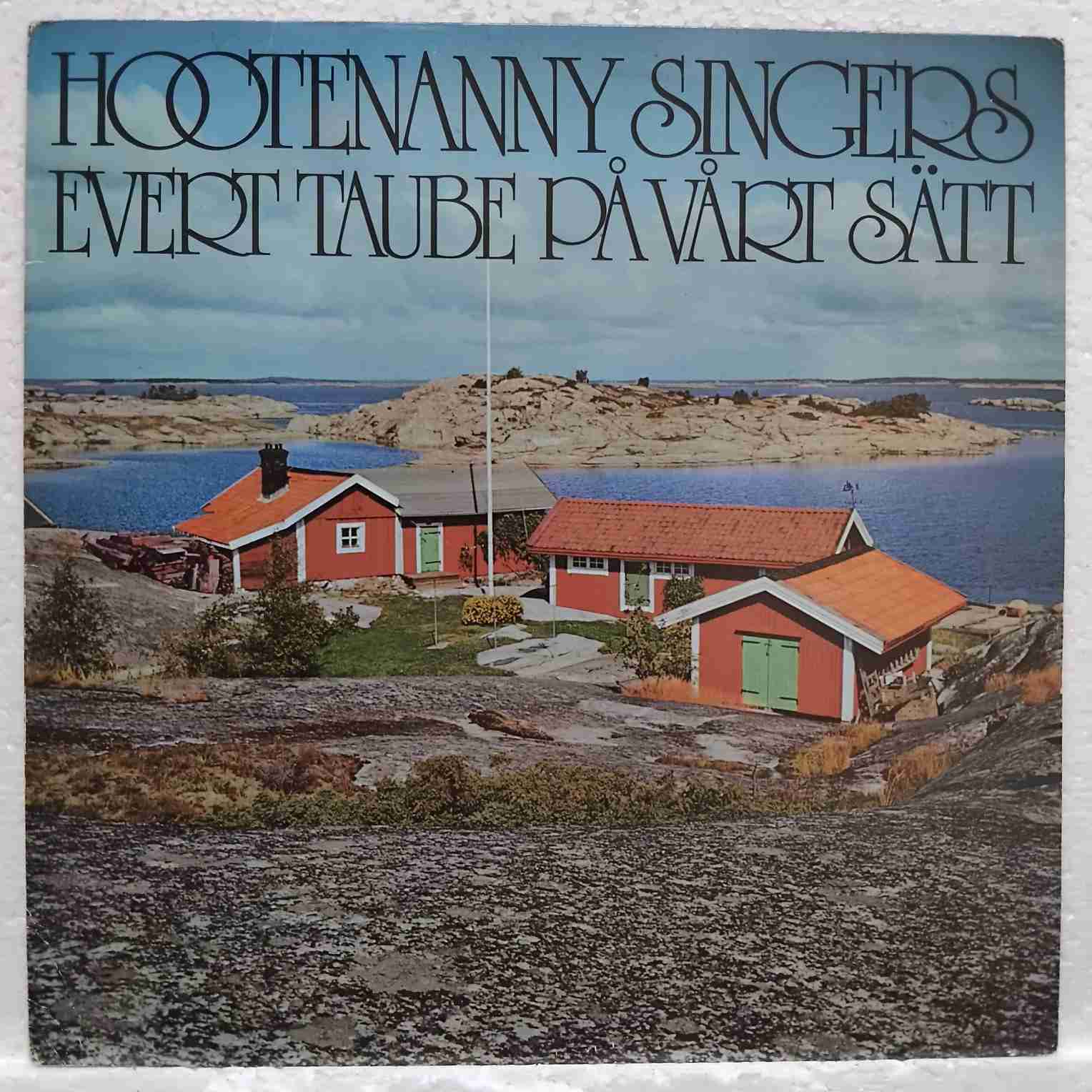 Hootenanny Singers – Evert Taube På Vårt Sätt - Disc VINIL LP EX